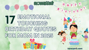 17 Emotional Touching Birthday Quotes for Mom in 2025