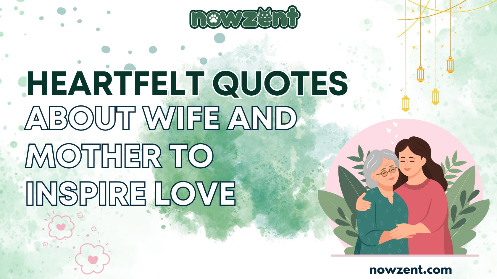 Heartfelt Quotes About Wife and Mother to Inspire Love