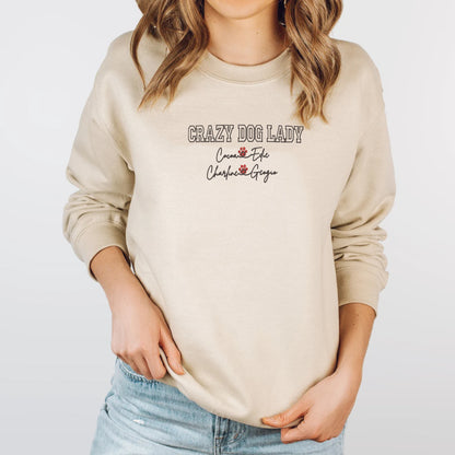 Custom Embroidered Crazy Dog Lady with Names Sweatshirt