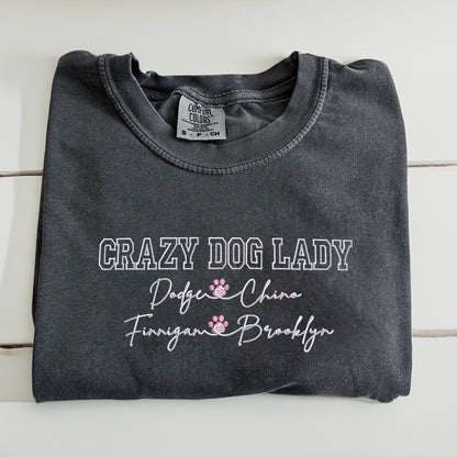 Custom Embroidered Crazy Dog Lady with Names T-Shirt