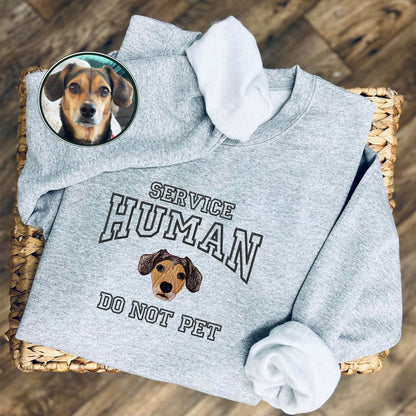 Custom Embroidered Dog Service Human Do Not Pet Sweatshirt