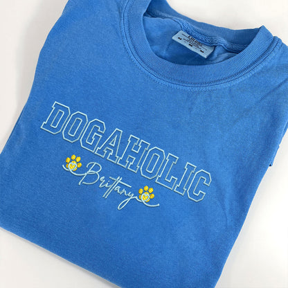 Custom Embroidered Dogaholic with Names T-Shirt