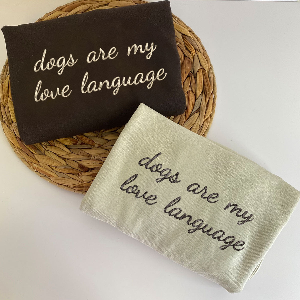 Custom Embroidered Dogs Are My Love Language Sweatshirt