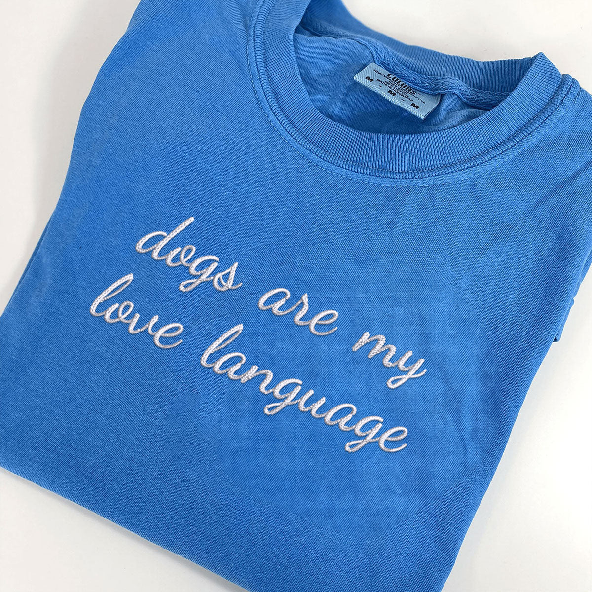 Custom Embroidered Dogs Are My Love Language T-Shirt