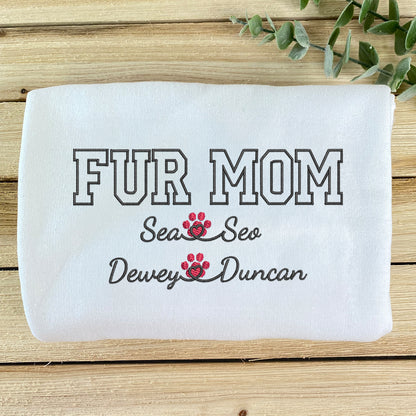 Custom Embroidered Fur Mom with Names Hoodie