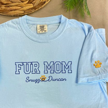 Custom Embroidered Fur Mom with Names T-Shirt