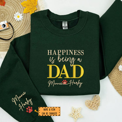 Custom Embroidered Happiness Is Being A Dad with Names Sweatshirt