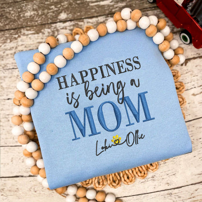 Custom Embroidered Happiness Is Being A Mom with Names Hoodie