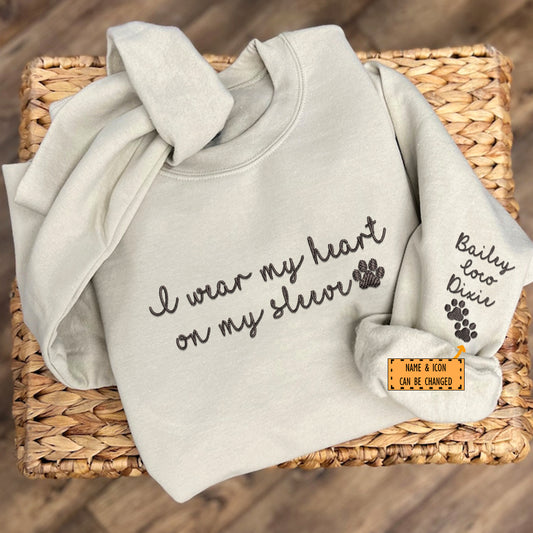 Custom Embroidered I Wear My Heart On My Sleeve Sweatshirt