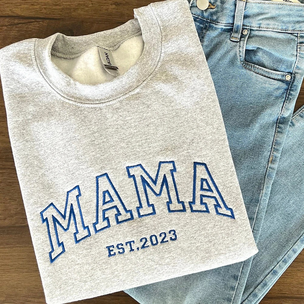 Custom Embroidered Mama Est 2024 Personalized Sweatshirt